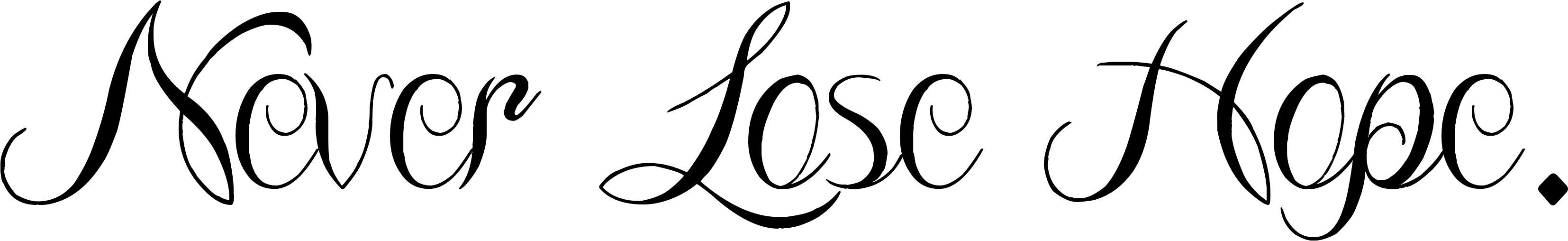 Never Lose Hope Never Lose Hope, Never Give Up, Keep - Never Lose The Hope Tattoo - Free Transparent PNG Clipart Images Download. - Transparent PNG Free Download | PNGio