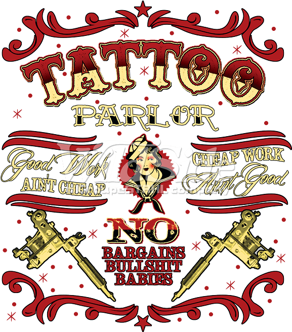 Good Work Ain't Cheap - Tattoo Parlor T-shirt Body Art Good Work Bargains Bullsht - Free Transparent PNG Clipart Images Download. - Transparent PNG Free Download | PNGio