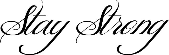 Stay Strong Ideas Tattoos - Stay Strong Ideas Tattoos - Free Transparent PNG Clipart Images Download. - Transparent PNG Free Download | PNGio