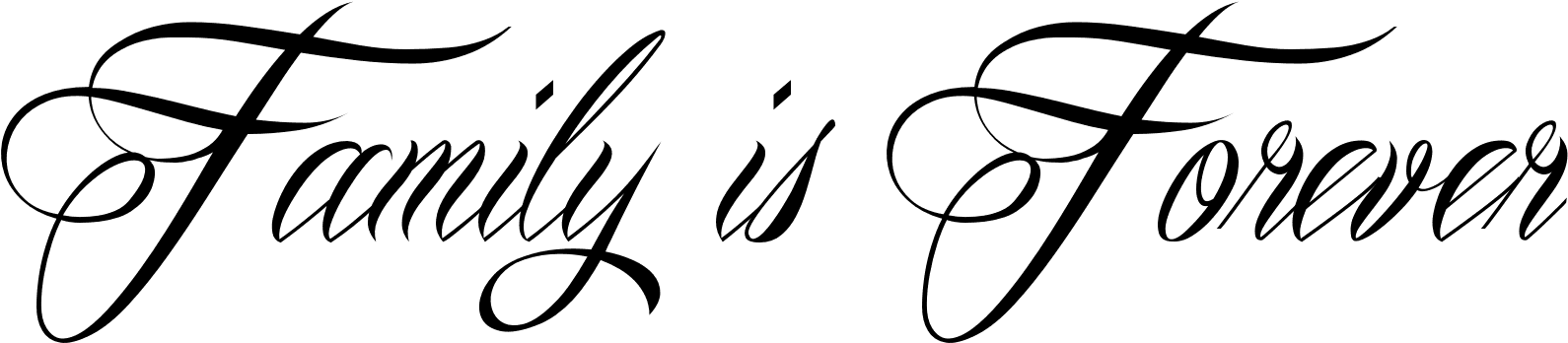 Family Is Forever Tattoo In Mardian Font - Calligraphy, HD Png Download - Transparent PNG Free Download | PNGio