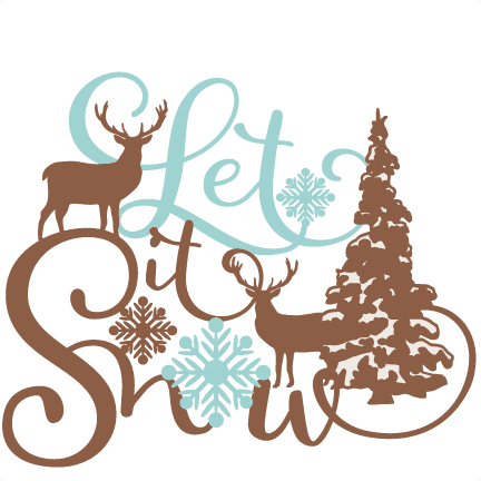 Let It Snow Phrase Winter Scene Svg Scrapbook Cut File - Let It Snow Svg Free - Free Transparent PNG Clipart Images Download. - Transparent PNG Free Download | PNGio