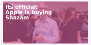 Apple Is Buying Shazam - Tim Cook Partner Transparent PNG - 714x357 - Free Download on - Apple Transparent PNG Free Download