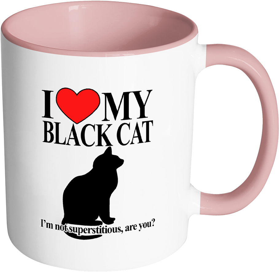 I Love My Black Cat I'm Not Superstitious Coffee Mug - Love My Black Cat - Tote Bags - Free Transparent PNG Clipart Images Download. - Cat Transparent PNG Free Download
