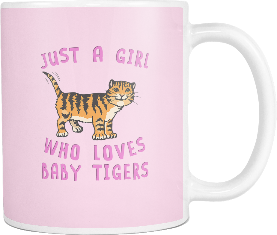 Just A Girl Who Loves Baby Tiger White Mug Both Sides - Cute Tiger Large Wall Clock Transparent PNG - 1024x1024 - Free Download on - Cat Transparent PNG Free Download