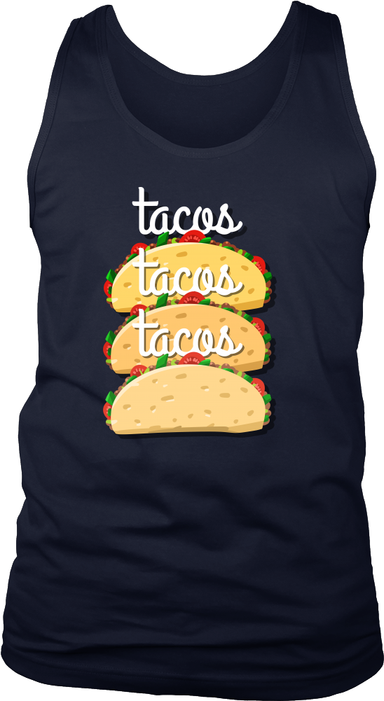 Tacos,tacos And More Tacos Cute Mexican Food Tank - Shirt Transparent PNG - 1000x1000 - Free Download on - Food Transparent PNG Free Download