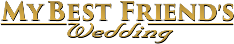 My Best Friends Wedding Movie Logo - My Best Friend's Wedding Transparent PNG - 800x310 - Free Download on - Wedding Transparent PNG Free Download
